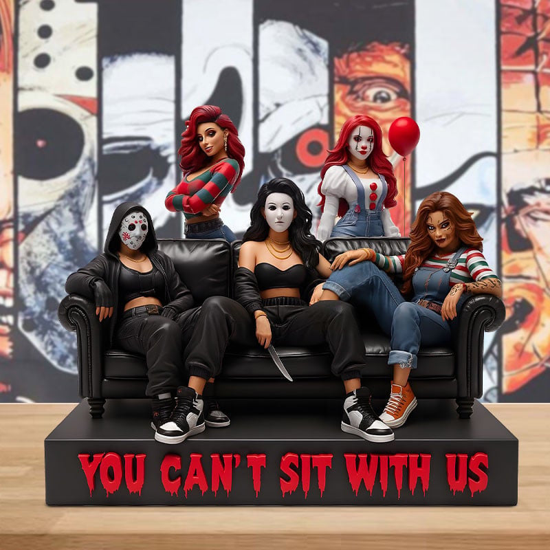 GIRLS YOU CAN'T SIT WITH ME HORROR MOVIE CHARACTERS ACRYLIC BLOCK PLAQUE - GIFT FOR FANS