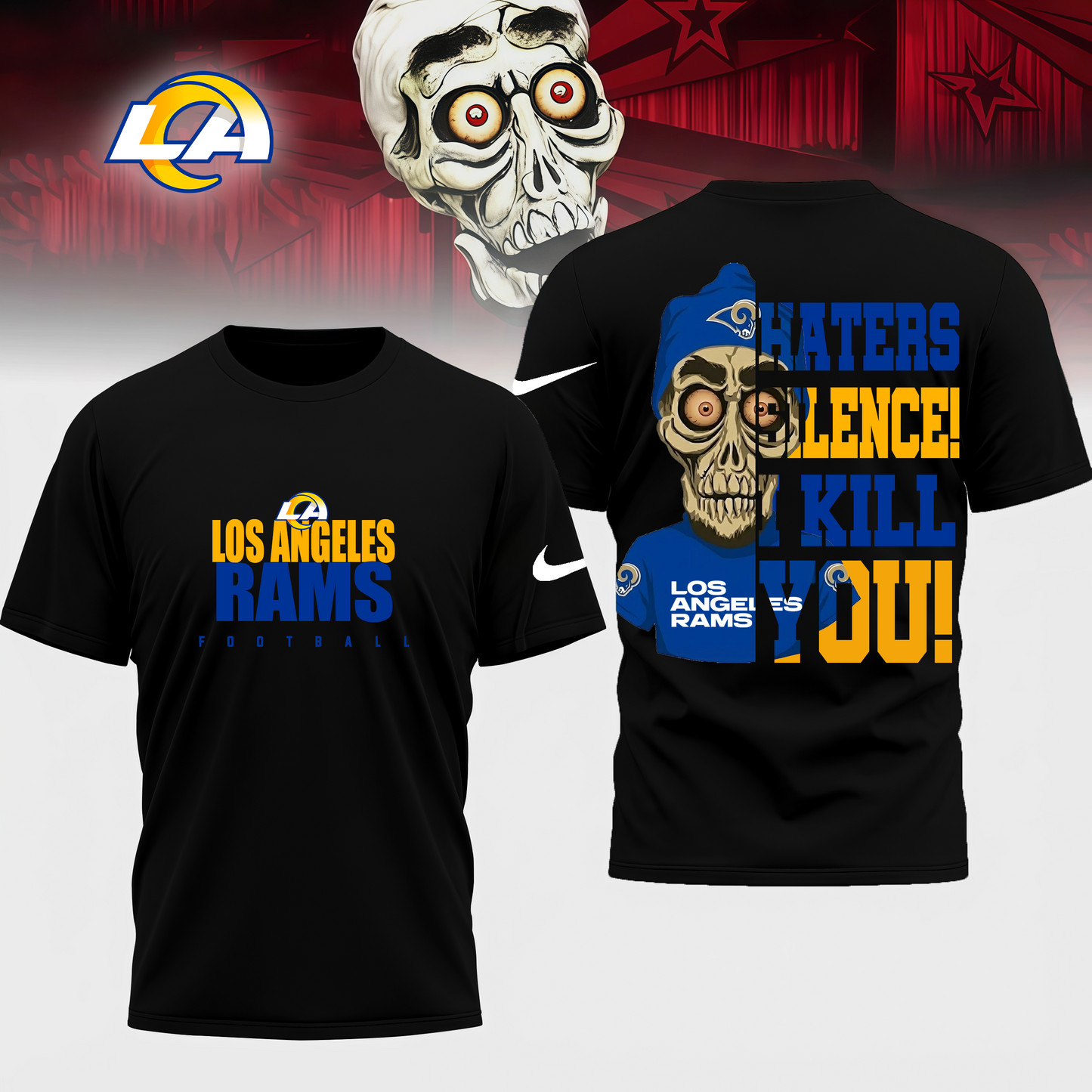 LIMITED EDITION - NEW CUSTOMIZED NFL22 LAR LOS ANGELES RAMS HATERS SILENCE I KILL YOU SHIRT