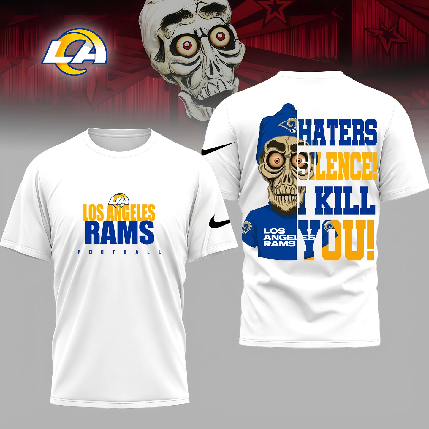 LIMITED EDITION - NEW CUSTOMIZED NFL22 LAR LOS ANGELES RAMS HATERS SILENCE I KILL YOU SHIRT