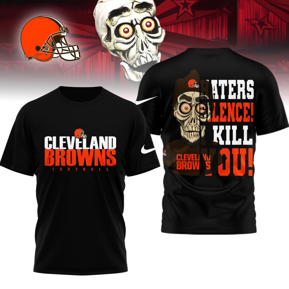LIMITED EDITION - NEW CUSTOMIZED NFL29 CLB CLEVELAND BROWNS HATERS SILENCE I KILL YOU SHIRT