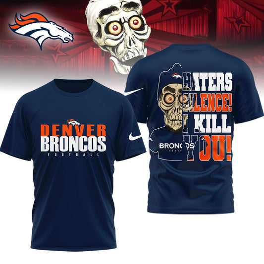 LIMITED EDITION - NEW CUSTOMIZED NFL13 DVB DENVER BRONCOS HATERS SILENCE I KILL YOU SHIRT
